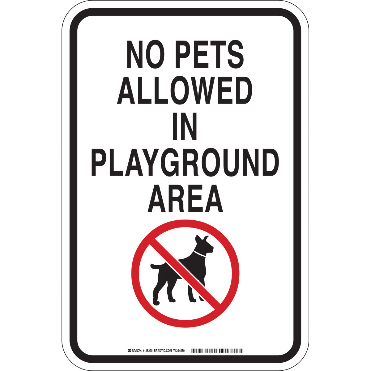 B555 18X12 BLK,RED/WHT NO PETS ALLOWED