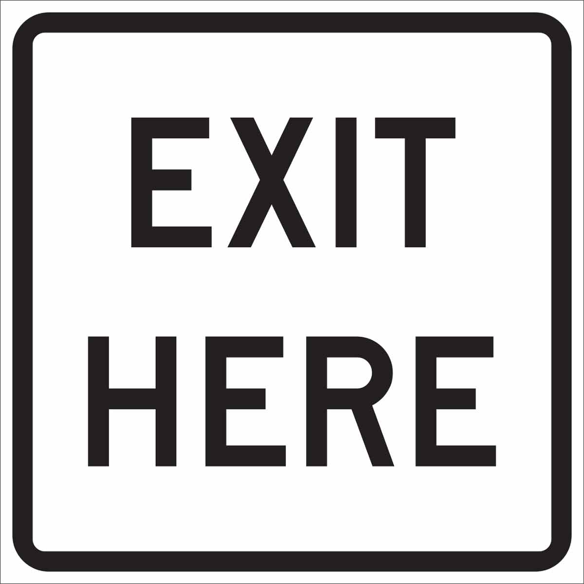 TRFC SIGN EXIT HERE REFL 18X18 HIP