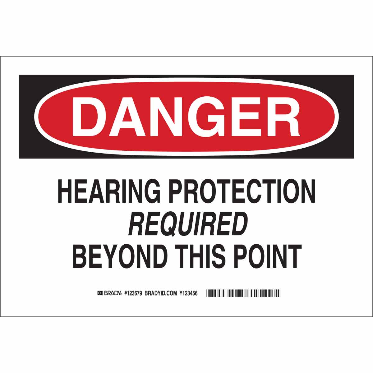 B302 7X10 BLK/RED/WHT DANGER HEARING