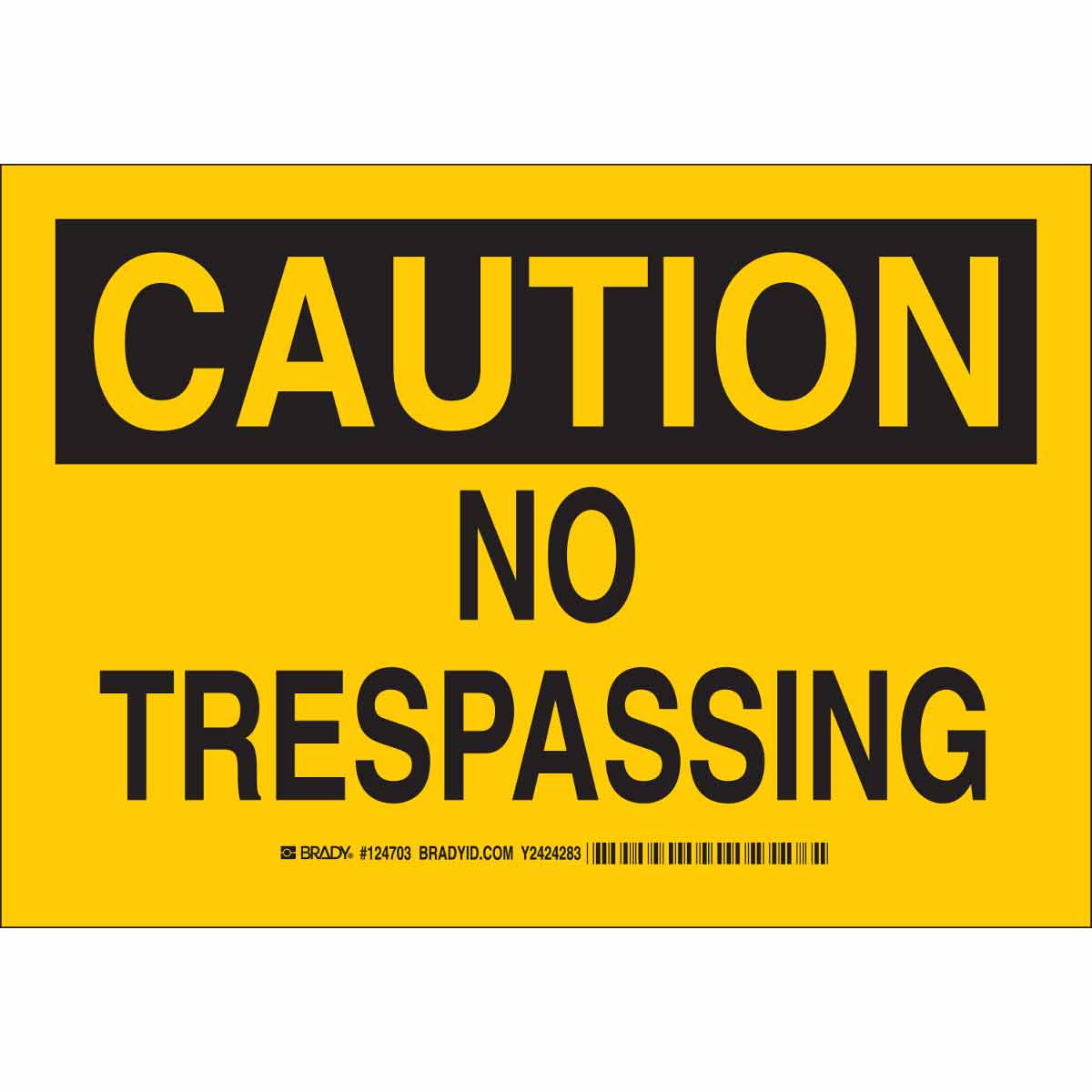 B401 10X14 BLK/YEL CAUTION NO TRESPASS