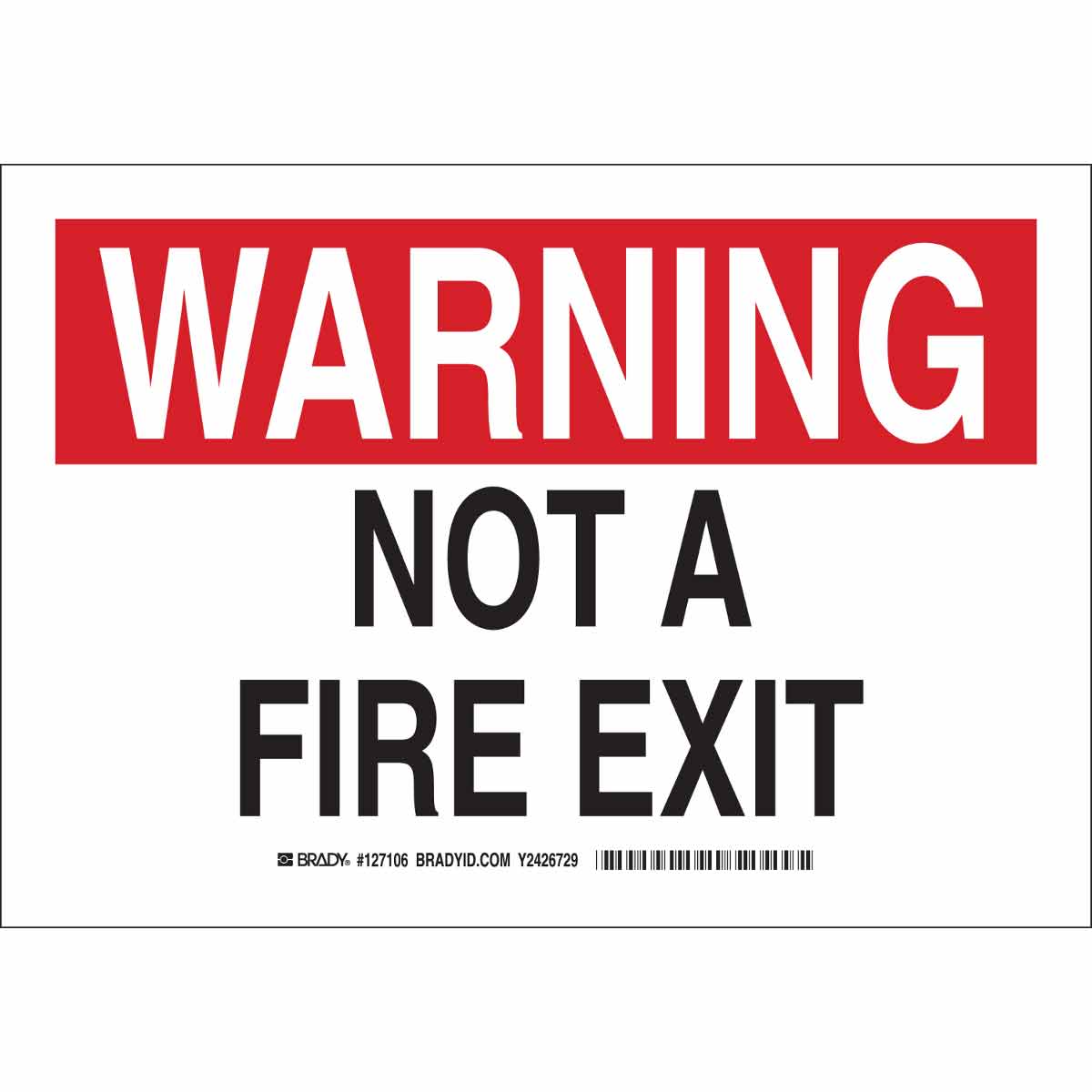 B555 10X14 BLK/RD/WHT WARNING NOT A FIRE