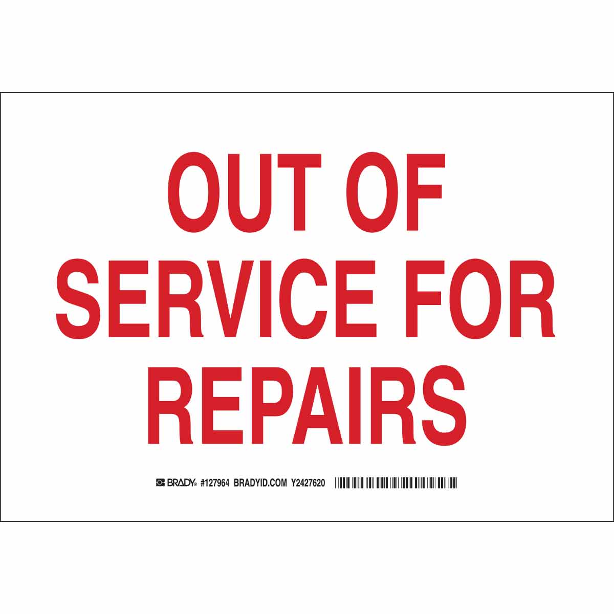 B555 7X10 RED/WHT OUT OF SERVICE FOR
