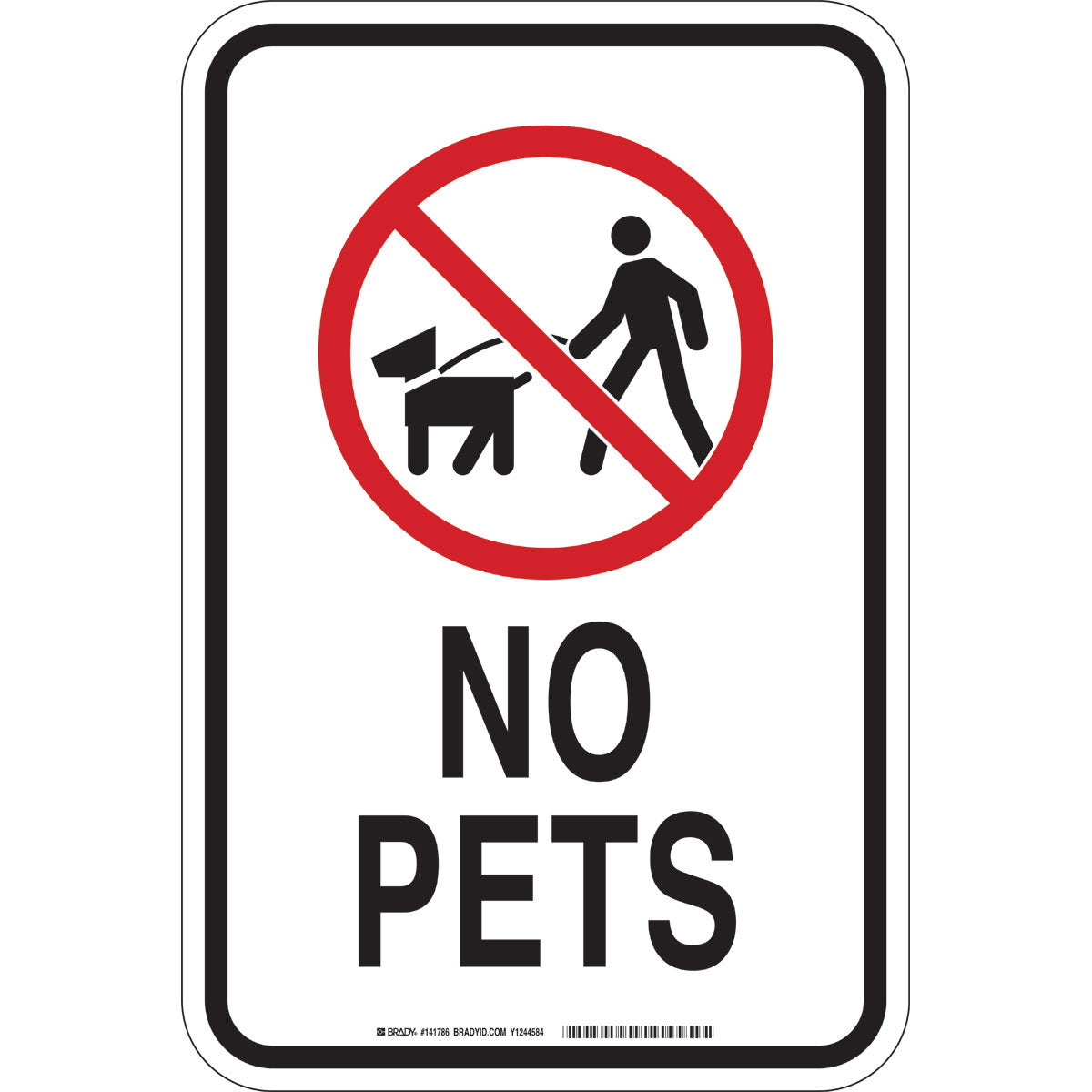 B555 18X12 BLK,RED/WHT NO PETS W/PICTO