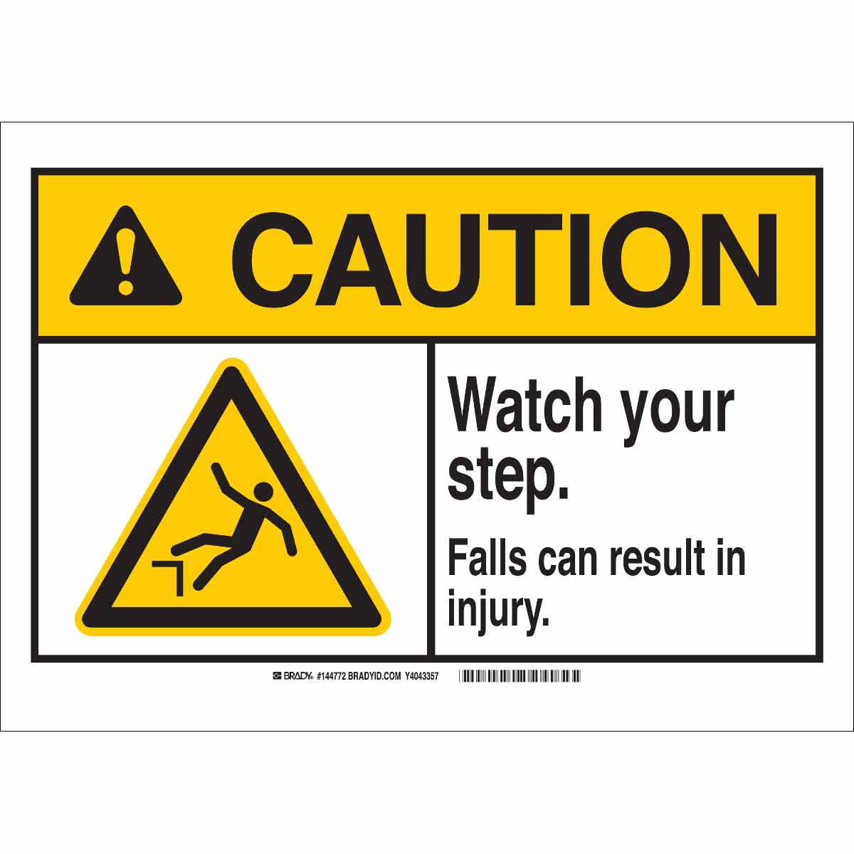 B120 10X14 ANSI BLK,YEL/WHT WATCH YOUR