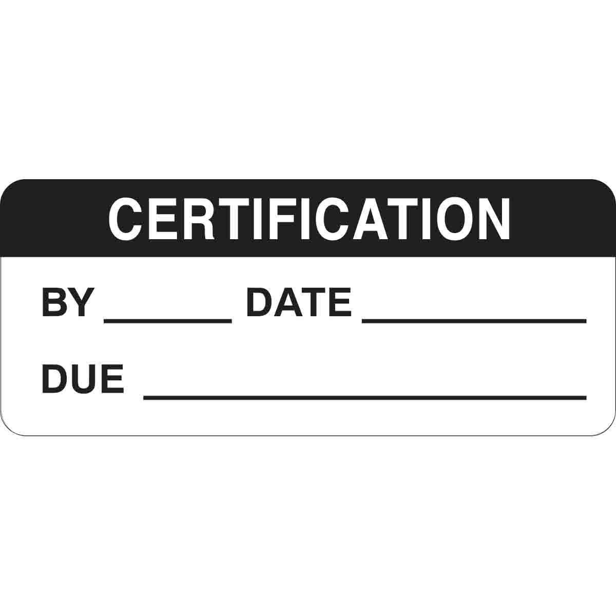 B747 5/8"X1-1/2" BLK/WHT CERTIFICATION