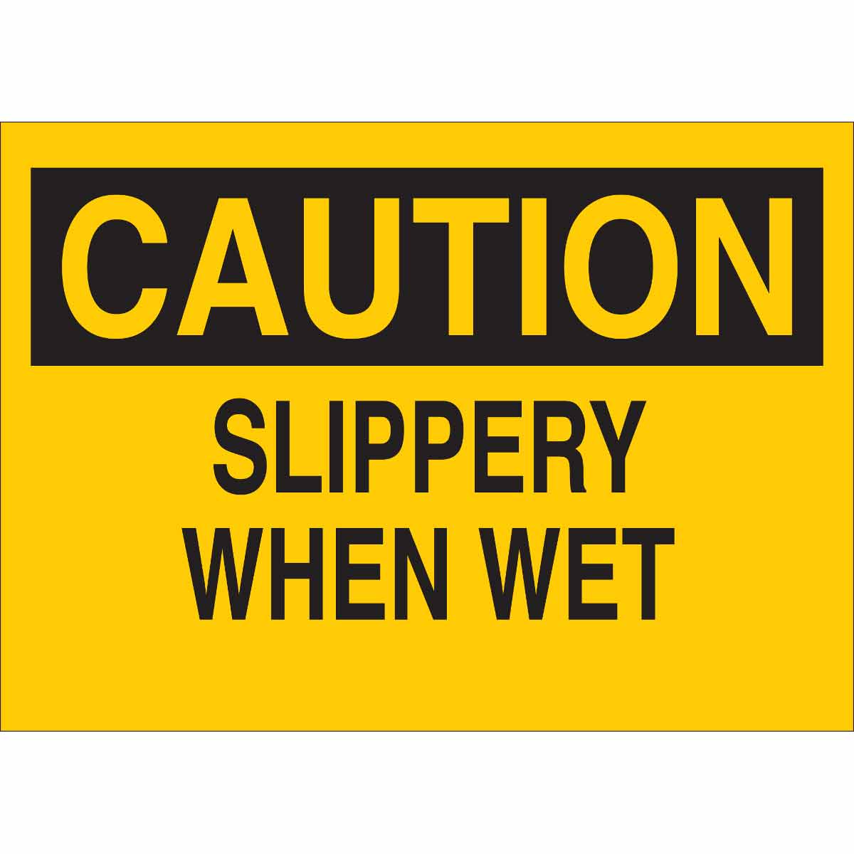 B302-7X10-YK-O-CAU-SLIPPERY WHEN WET