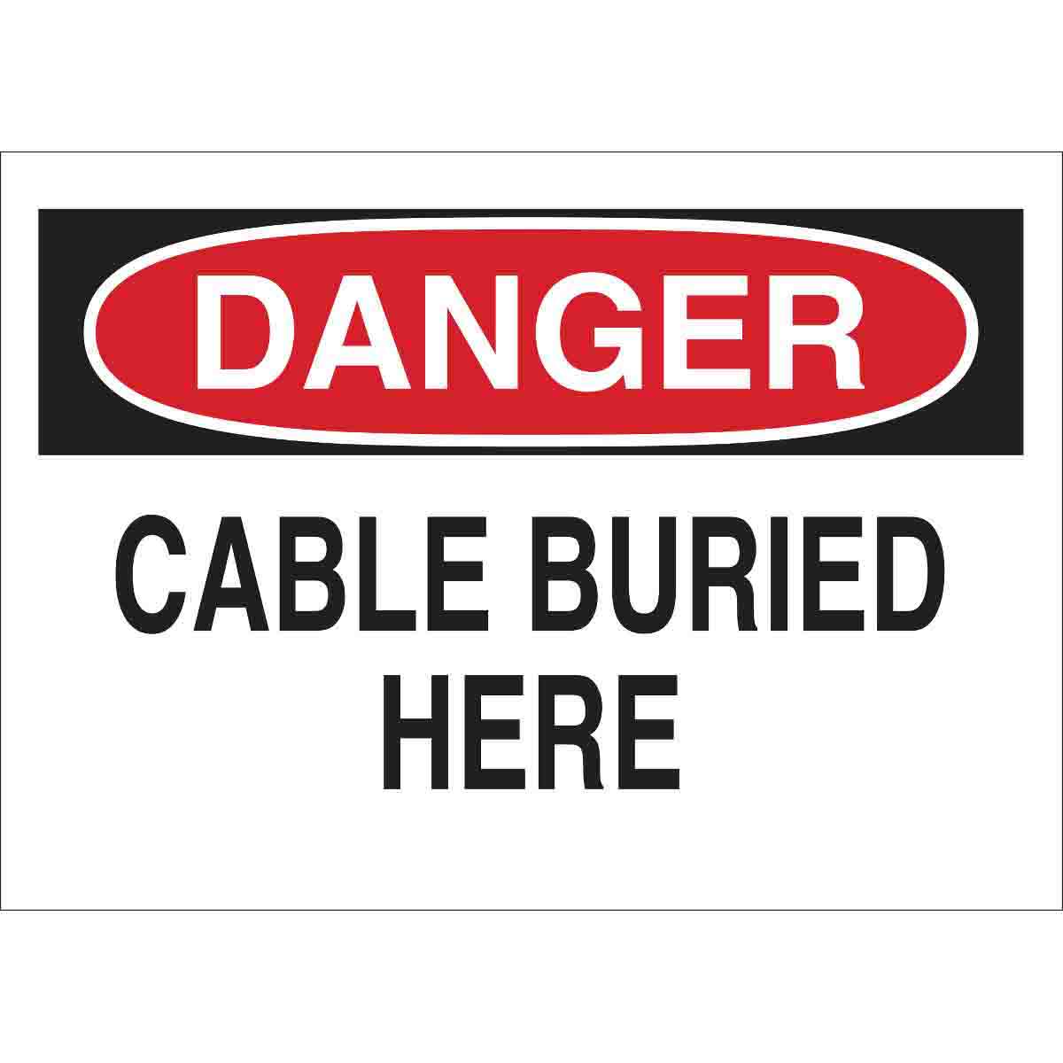 B302-10X14-WK-O-DAN-CABLE BURIED HERE