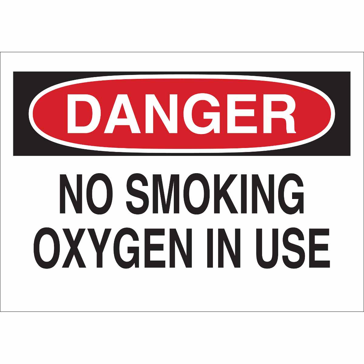 B302-7X10-WK-O-DAN-NO SMOKING OXYGEN IN