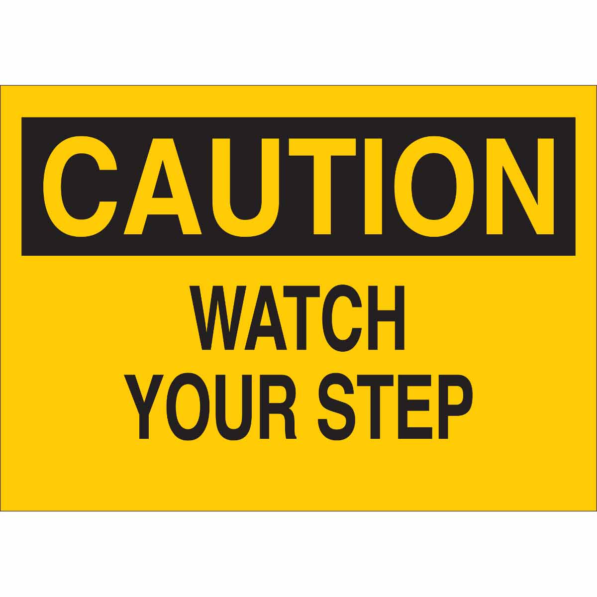 B302-7X10-YK-O-CAU-WATCH YOUR STEP