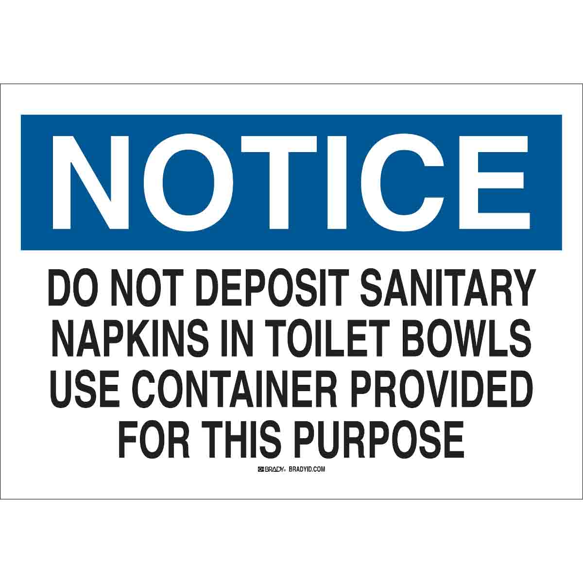 B302-7X10-WK-O-NOT-DO NOT DEPOSIT SANIT