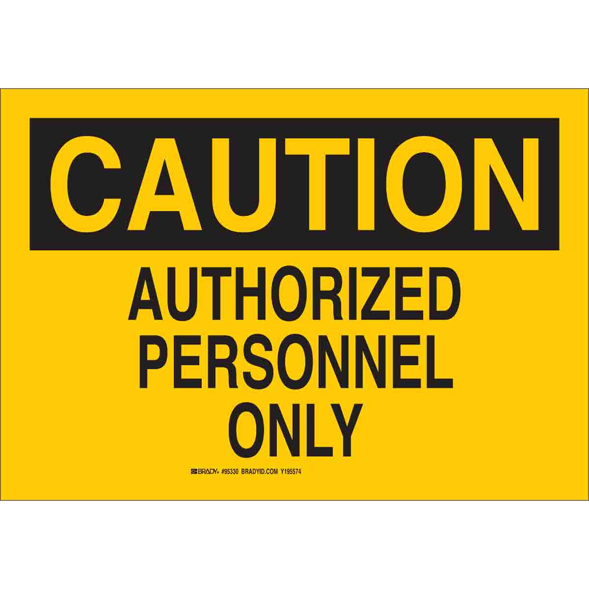 B302-7X10-YK-O-CAU-AUTHORIZED PERSONNEL