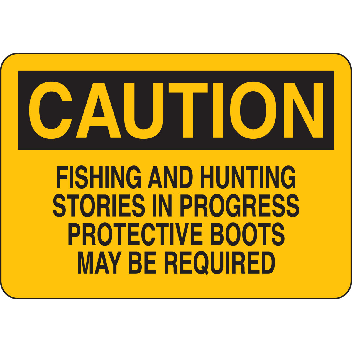 B401 7X10 BLK/YEL CAUTION FISHING
