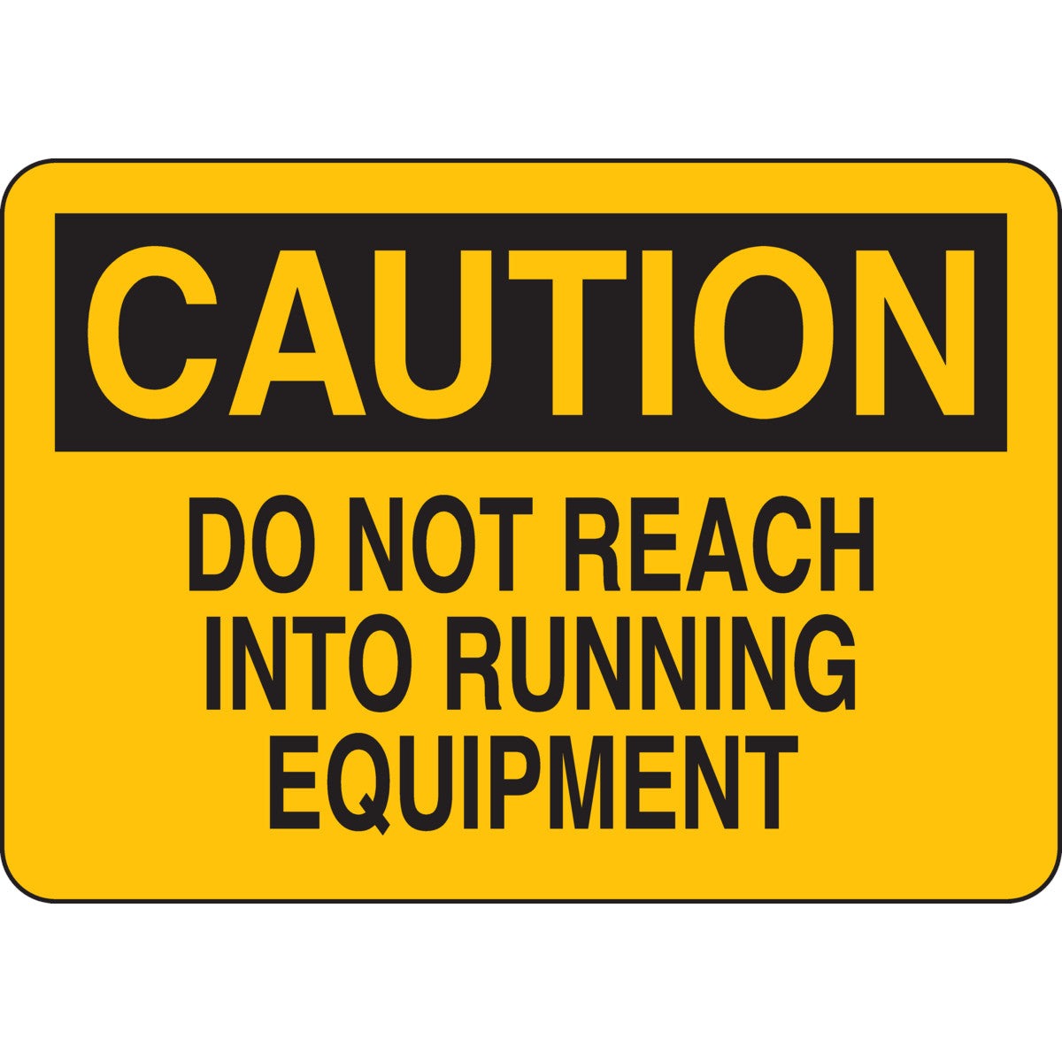 B302 7X10 BLK/YEL CAUTION DO NOT REACH