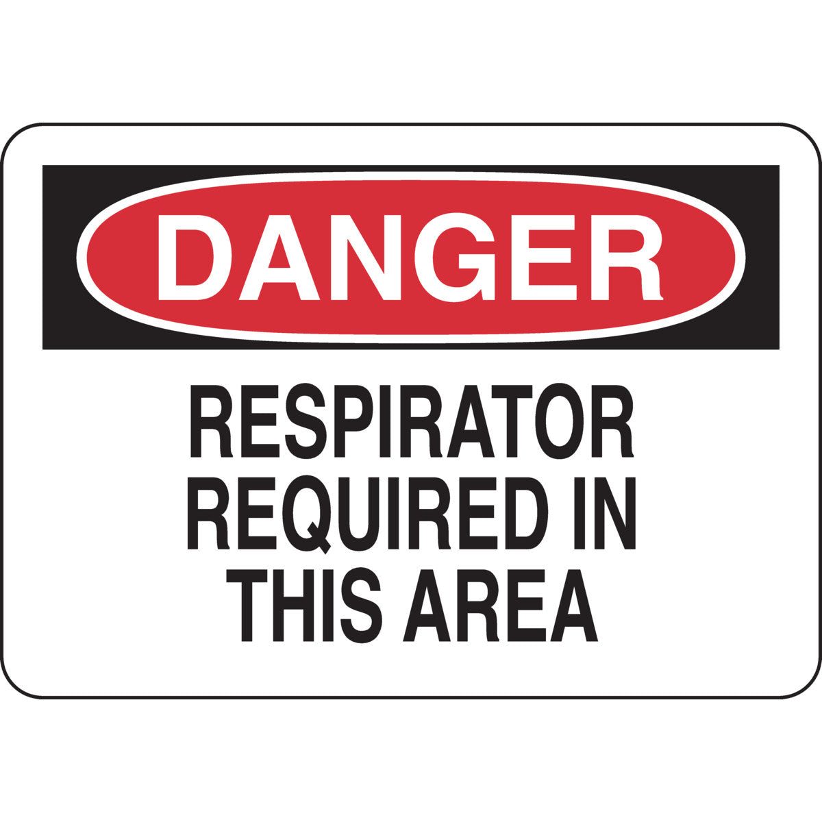B401 10X14 BLK/RED/WHT DANGER RESPIRATOR