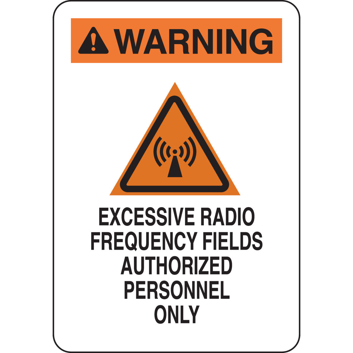 B401 10X7 BLK/ORG/WHT WARNING EXCESSIVE