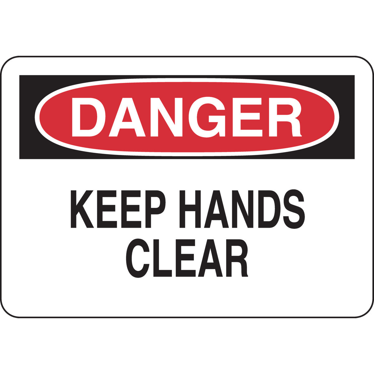 B302-7X10-WK-O-DAN-KEEP HANDS CLEAR