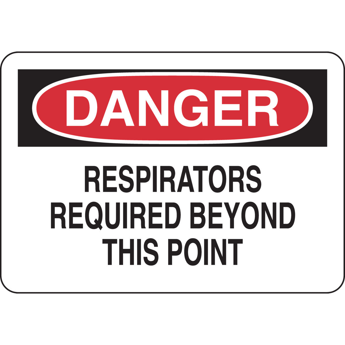 B302-7X10-WK-O-DAN-RESPIRATORS REQUIRED