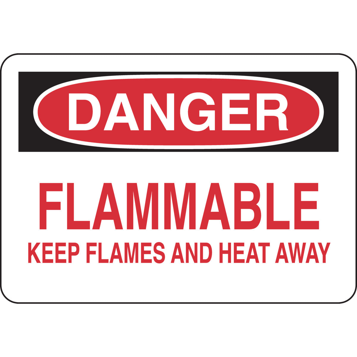 B302-7X10-WR-O-DAN-FLAMMABLE KEEP FLAME