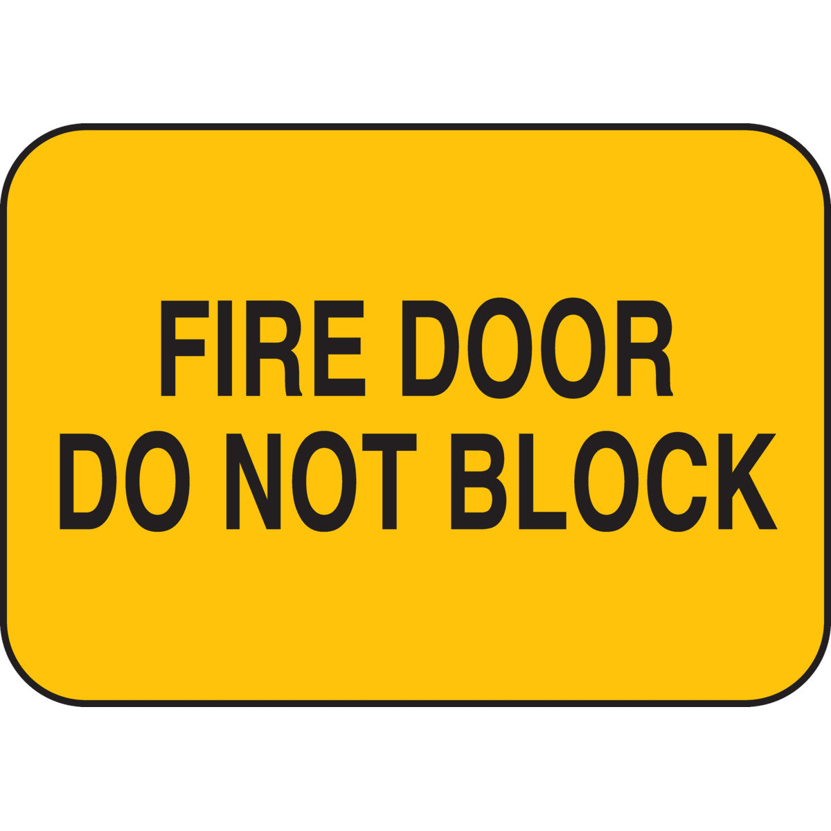B302-5X14-YK-T-FIRE DOOR DO NOT BLOCK