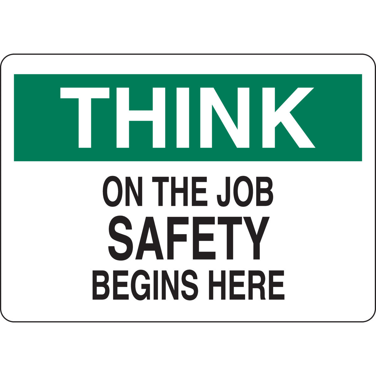 B302-7X10-WK-O-THI-ON THE JOB SAFETY