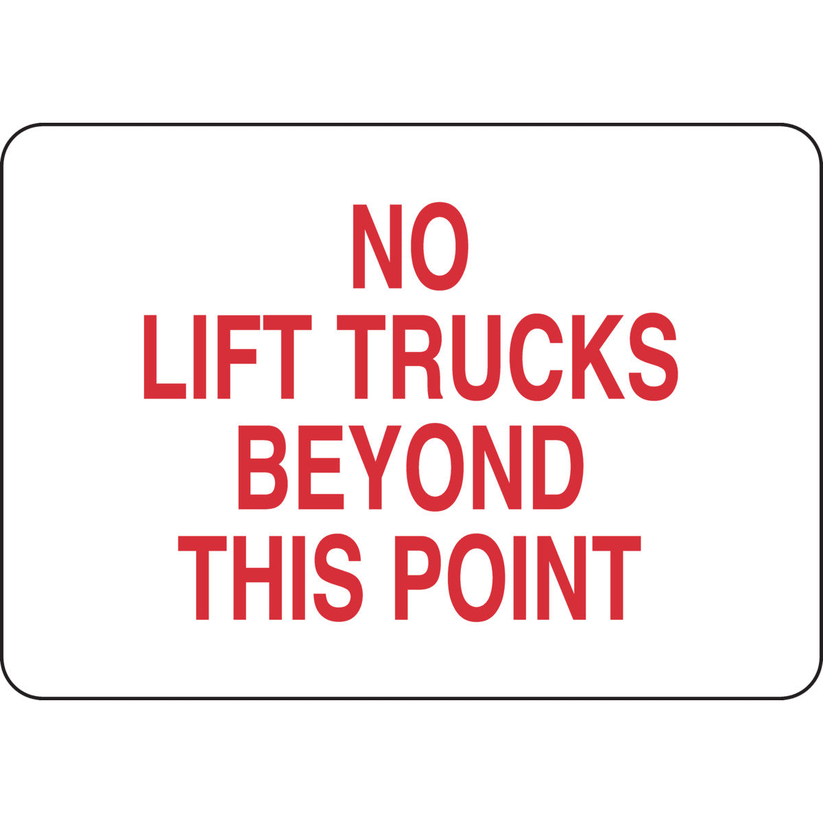 B302-7X10-WR-T-TRAFFIC SIGN: INDUSTRIAL