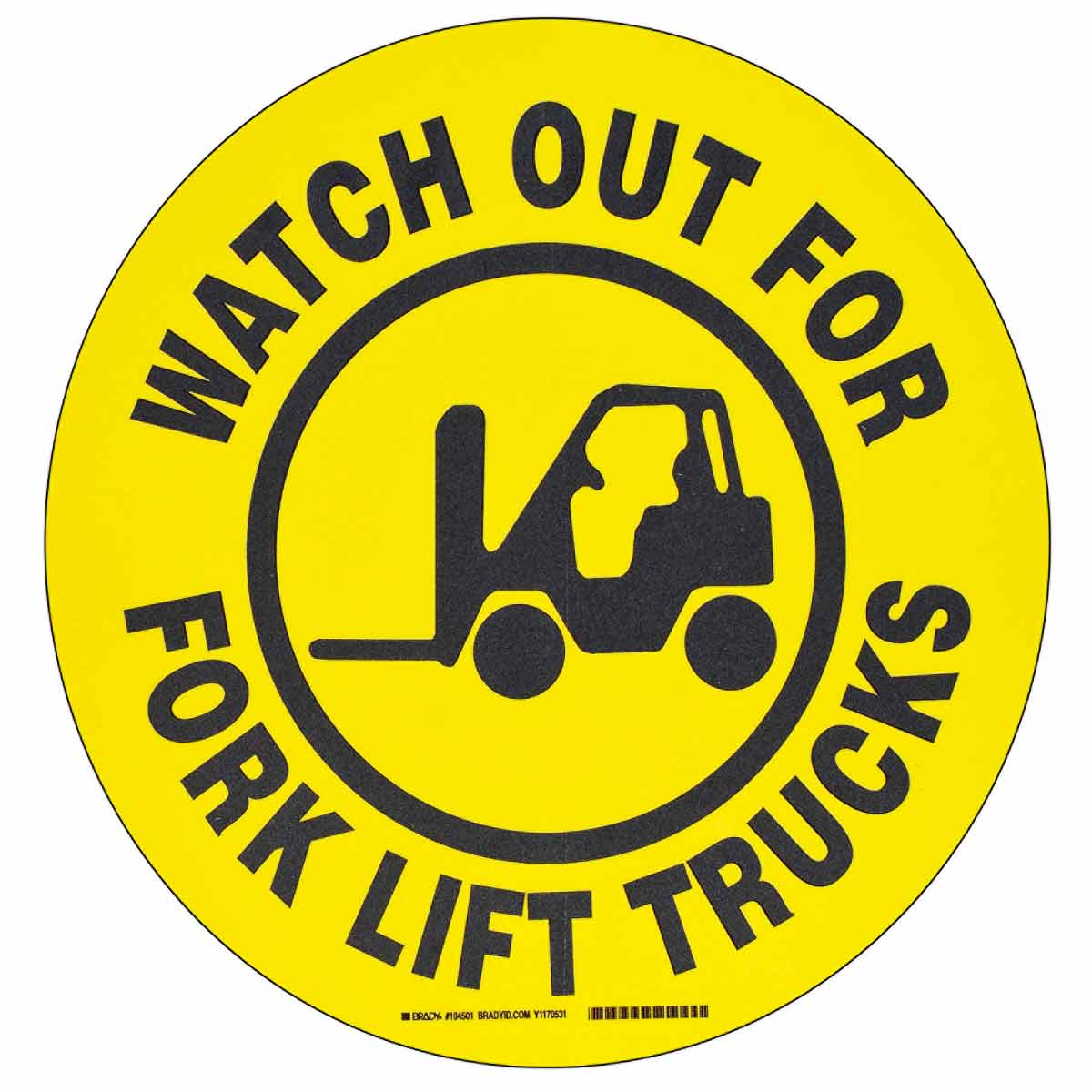 B534FS 17" BK/YL WATCH OUT FOR FORKLIFT