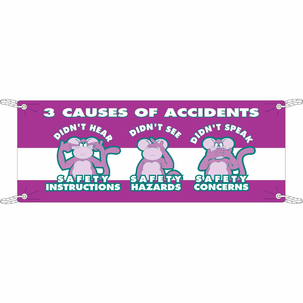 BANNER, 4'X10', 3 CAUSES OF ACCIDENTS