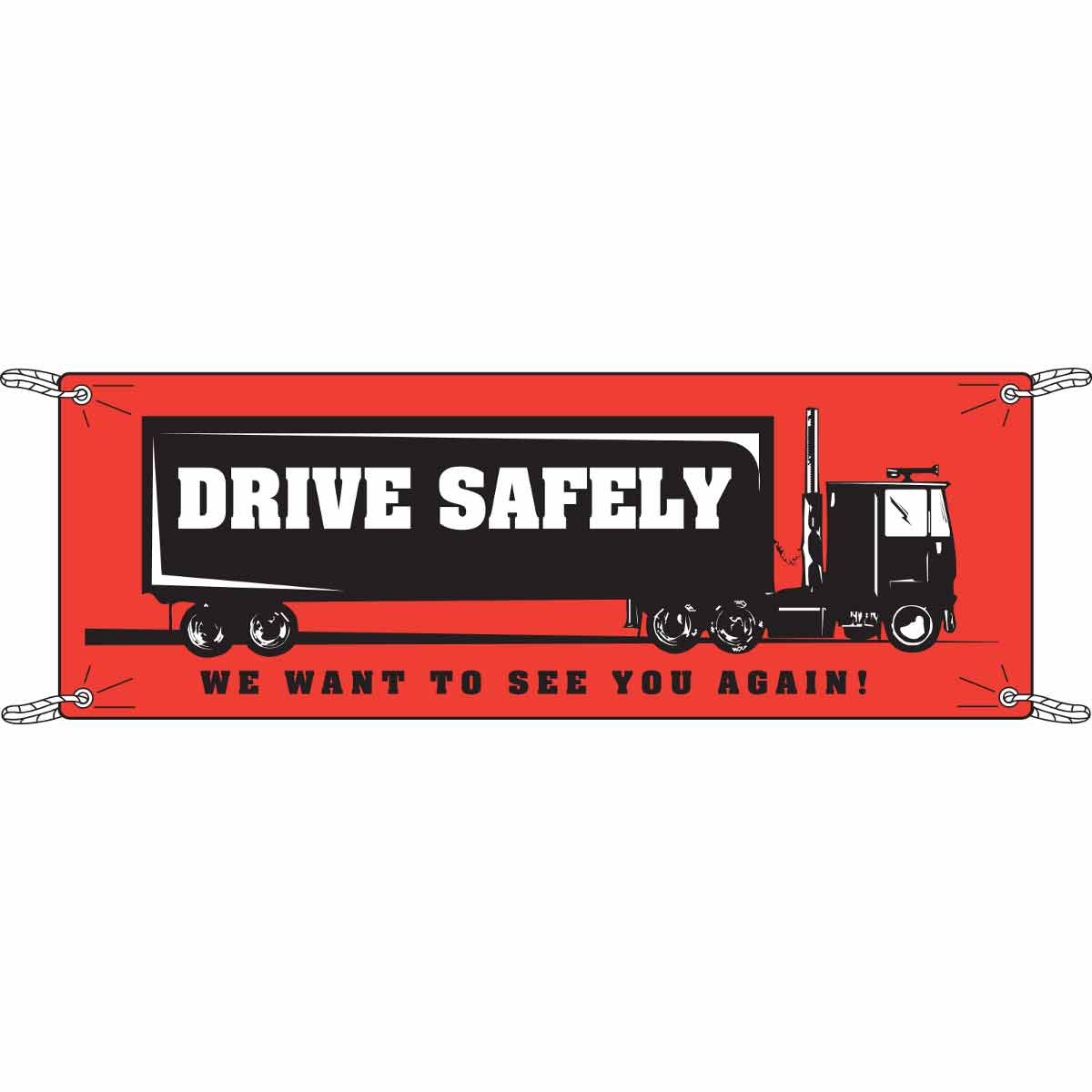 BANNER 4'X10' DRIVE SAFELY