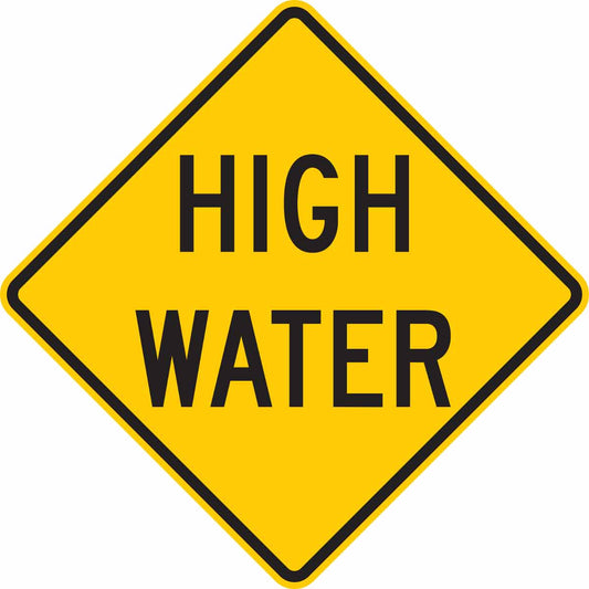 30X30 HIGH WATER SIGN HIP