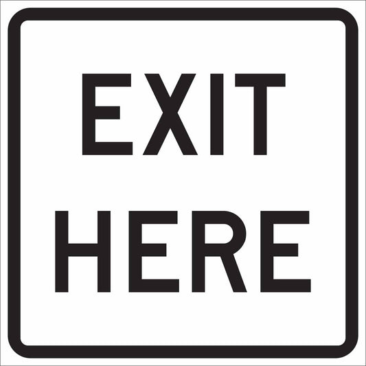 TRFC SIGN EXIT HERE REFL 18X18 HIP