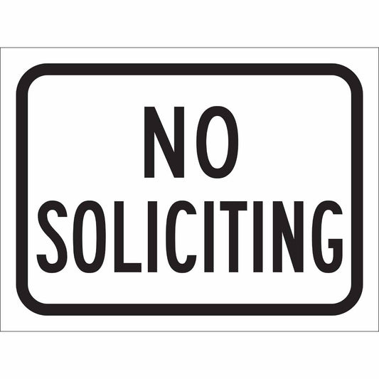 TRFC SIGN NO SOLICIT REFL 9X12 ENG