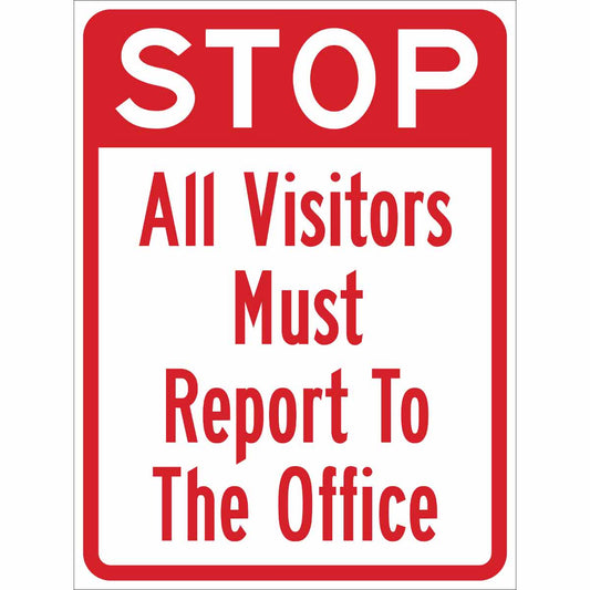 TRFC SIGN ALL VSTRS MUST RPRT ENG