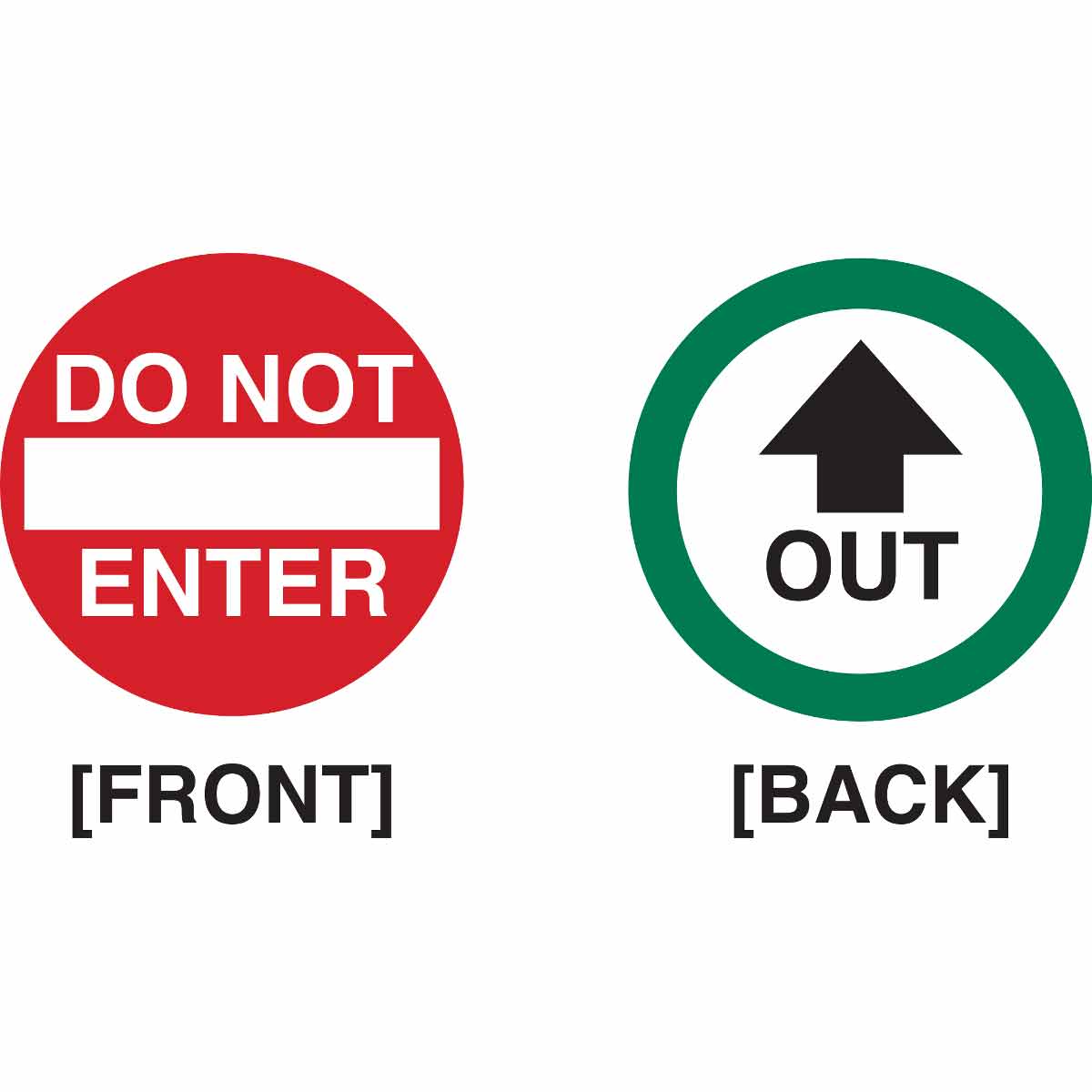B946 6" DIA BLK,GRN,RED/WHT DO NOT ENTER