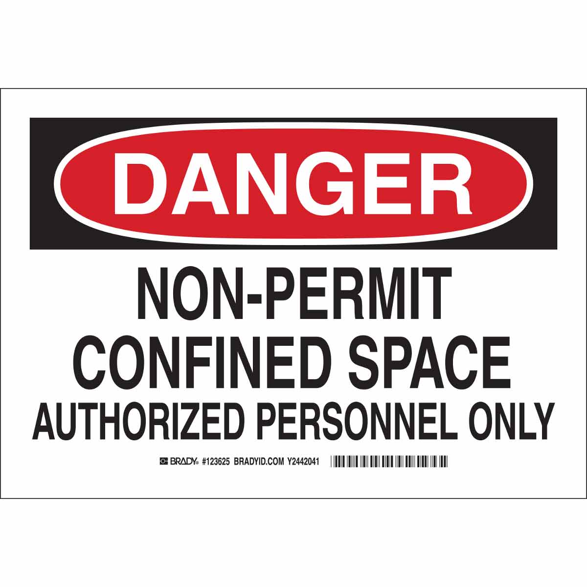 B555 7X10 BLK/RED/WHT DANGER NON-PERMIT