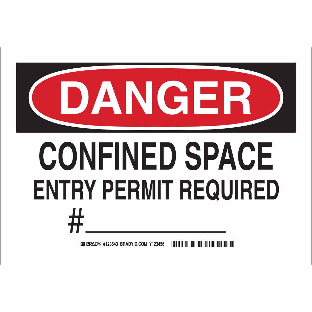 B302 7X10 BLK/RED/WHT DANGER CONFINED