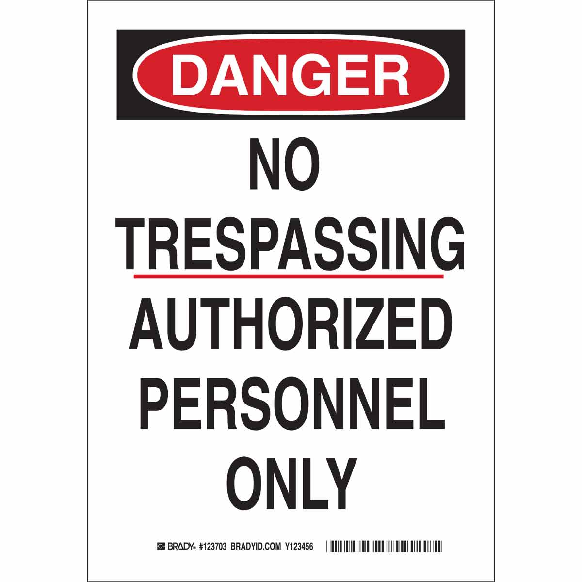 B401 14X10 BLK/RED/WHT DANGER NO TRESPAS
