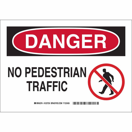 B302 7X10 BLK/RED/WHT DANGER NO PEDEST