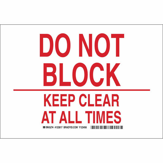 B401 10X14 RED/WHT DO NOT BLOCK KEEP