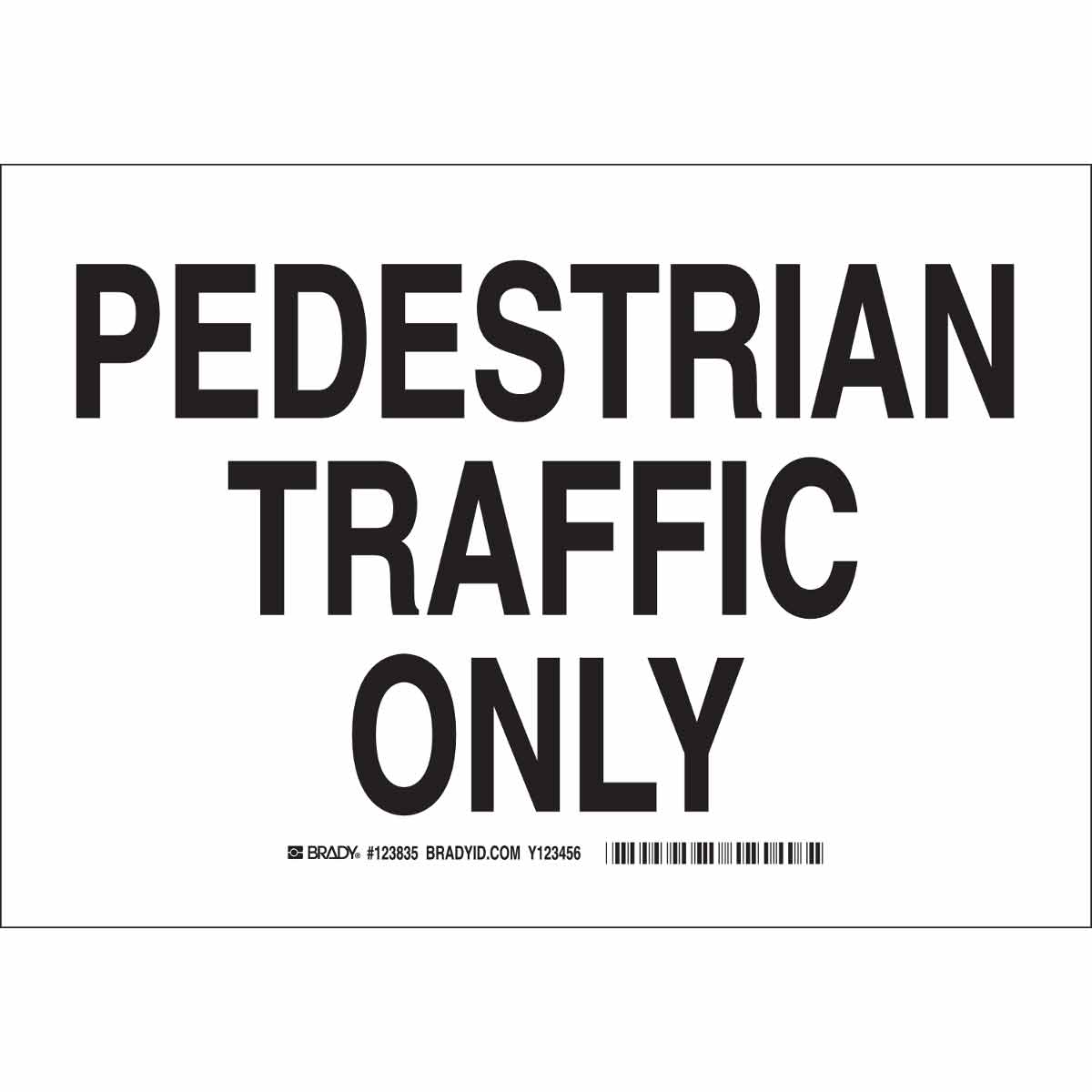 B302 10X14 BLK/WHT PEDESTRIAN TRAFFIC