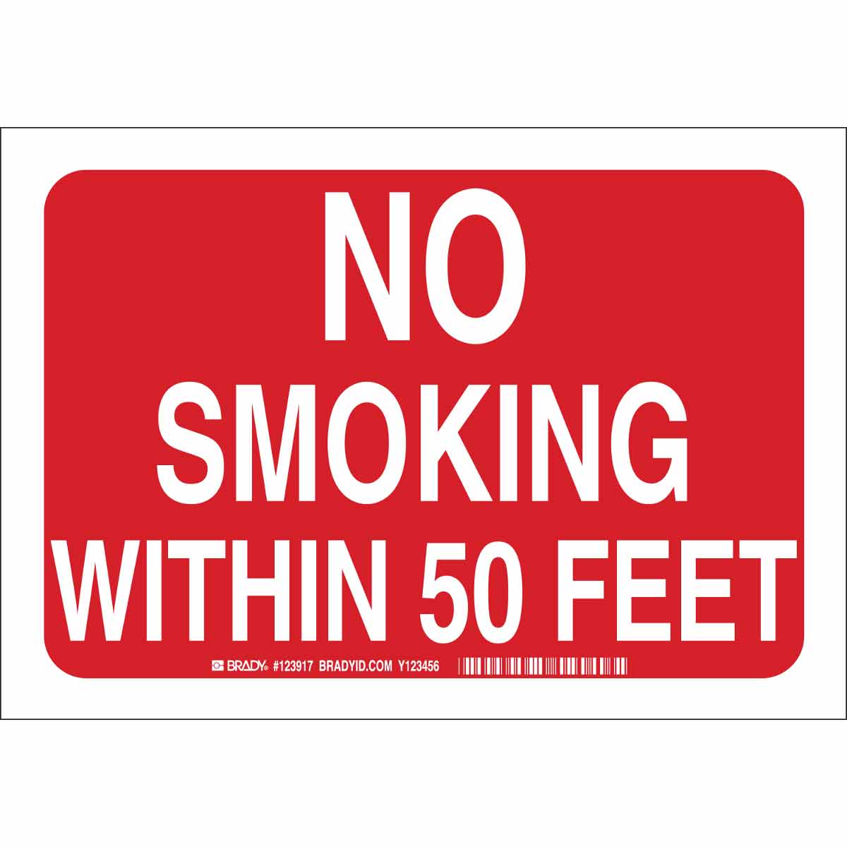 B401 10X14 WHT/RED NO SMOKING WITHIN 50