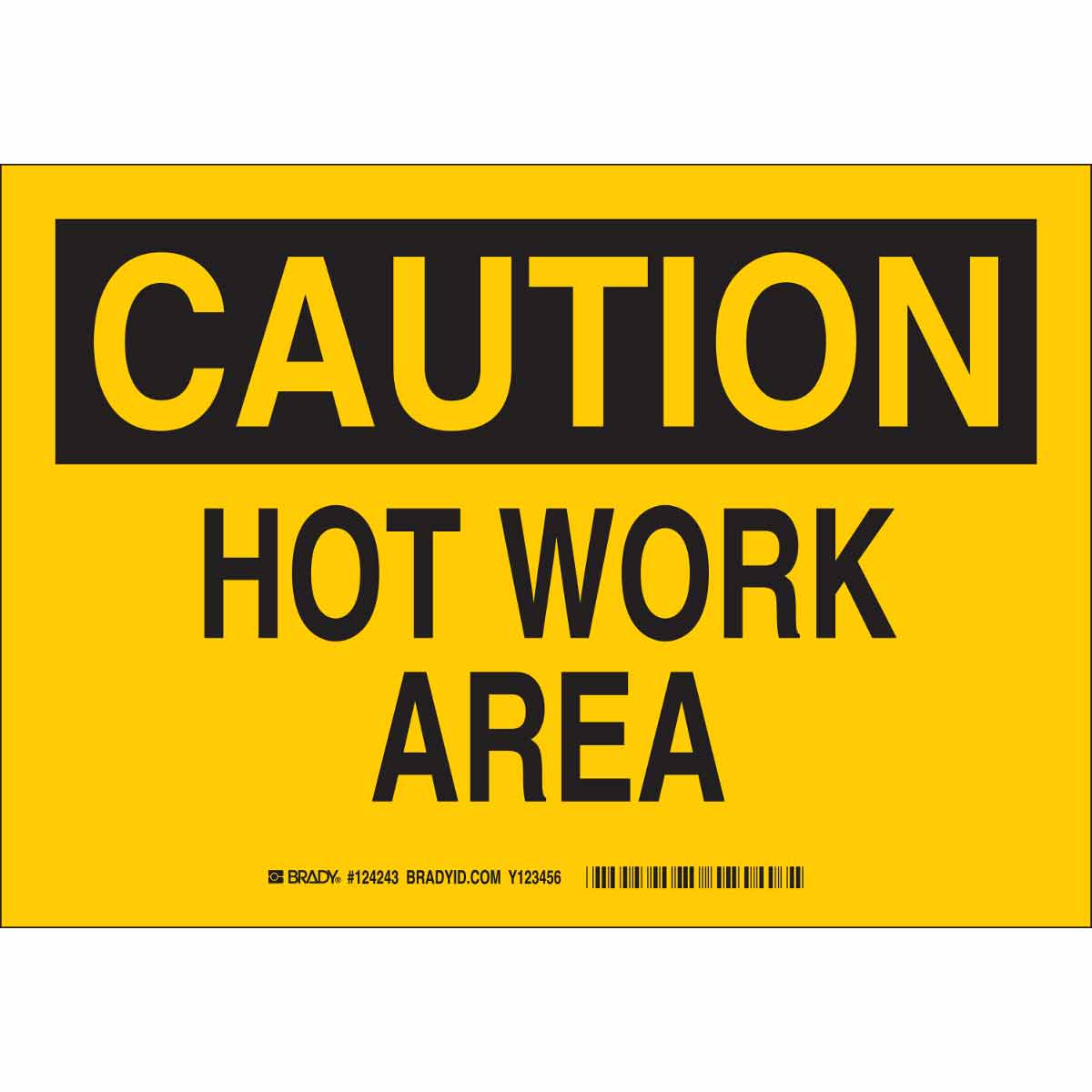 B302 10X14 BLK/YEL CAUTION HOT WORK AREA