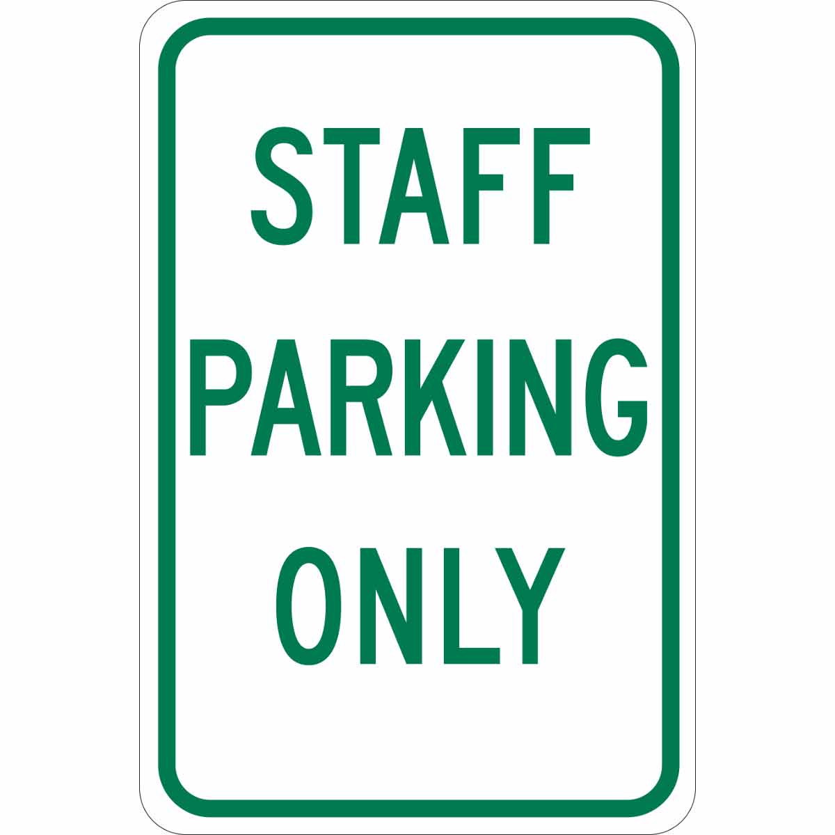 B401 18X12 GRN/WHT STAFF PARKING ONLY