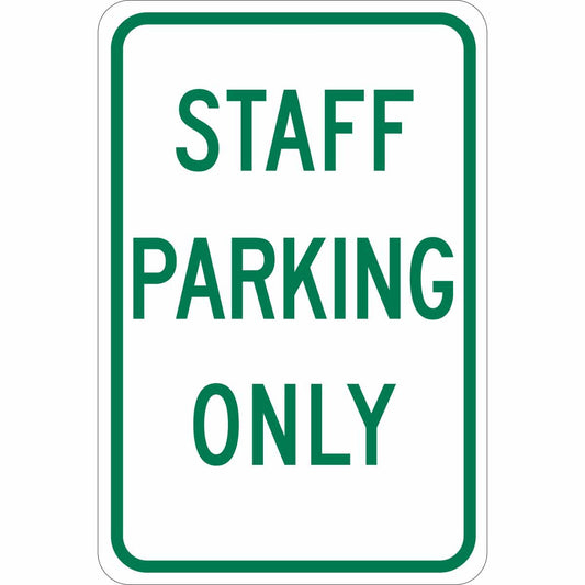 B401 18X12 GRN/WHT STAFF PARKING ONLY