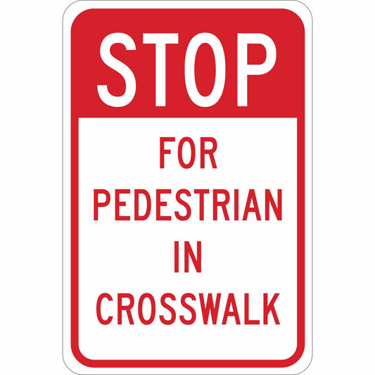 B555 18X12 RED/WHT STOP FOR PEDESTRIANS