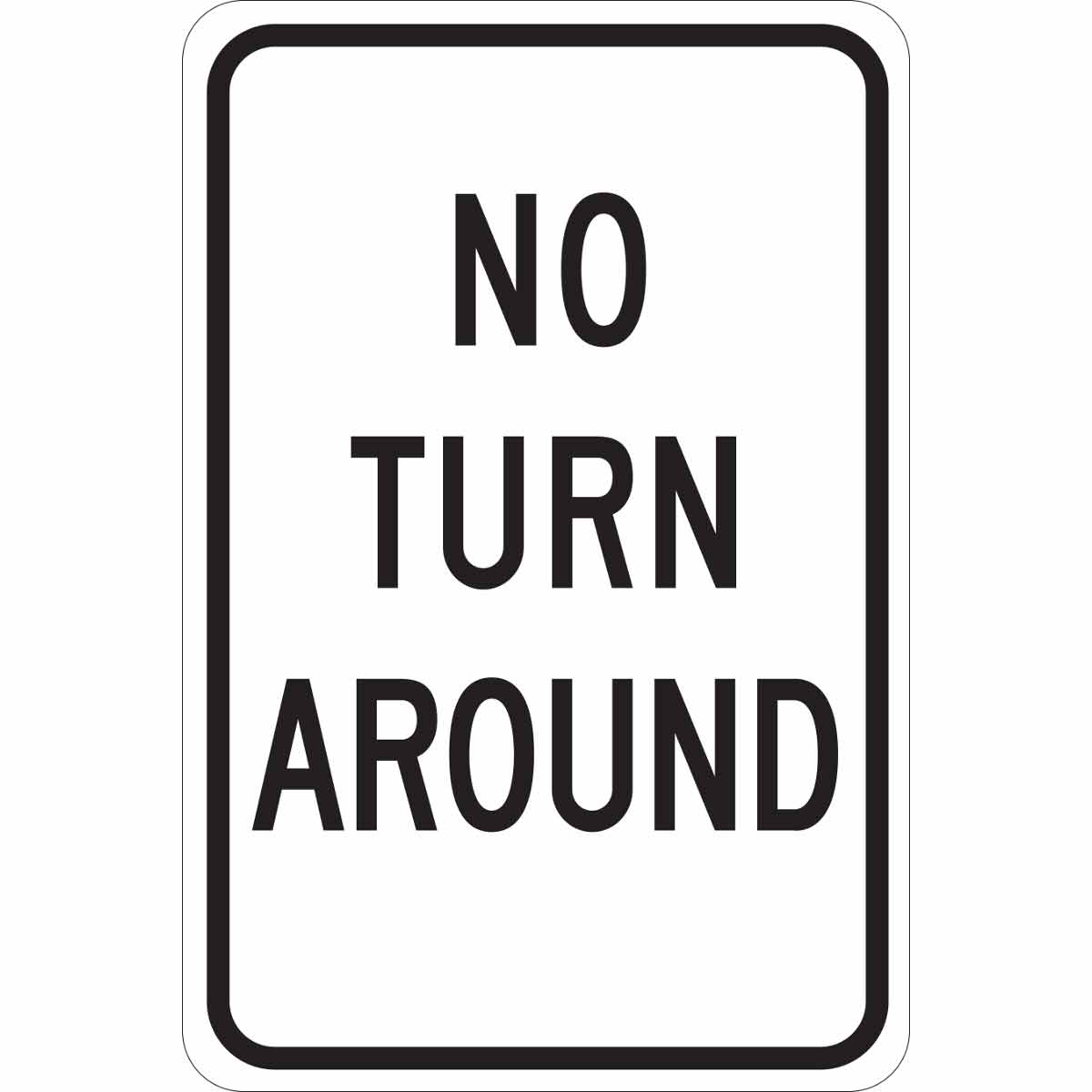 B401 18X12 BLK/WHT NO TURN AROUND