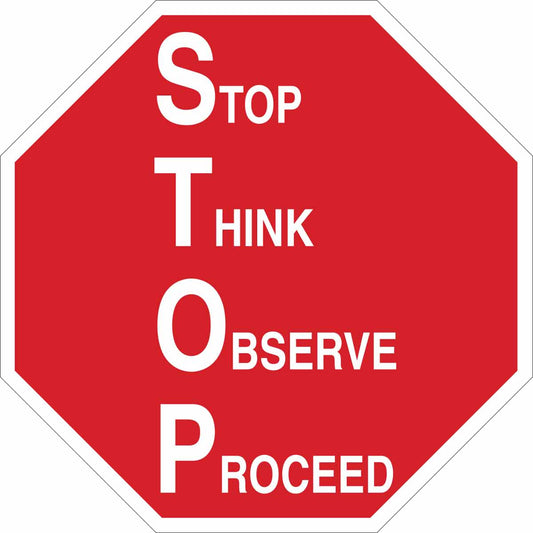 B401 18X18 WHT/RED STOP THINK OBSERVE