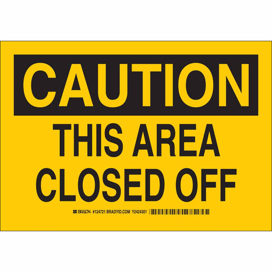 B401 10X14 BLK/YEL CAUTION THIS AREA