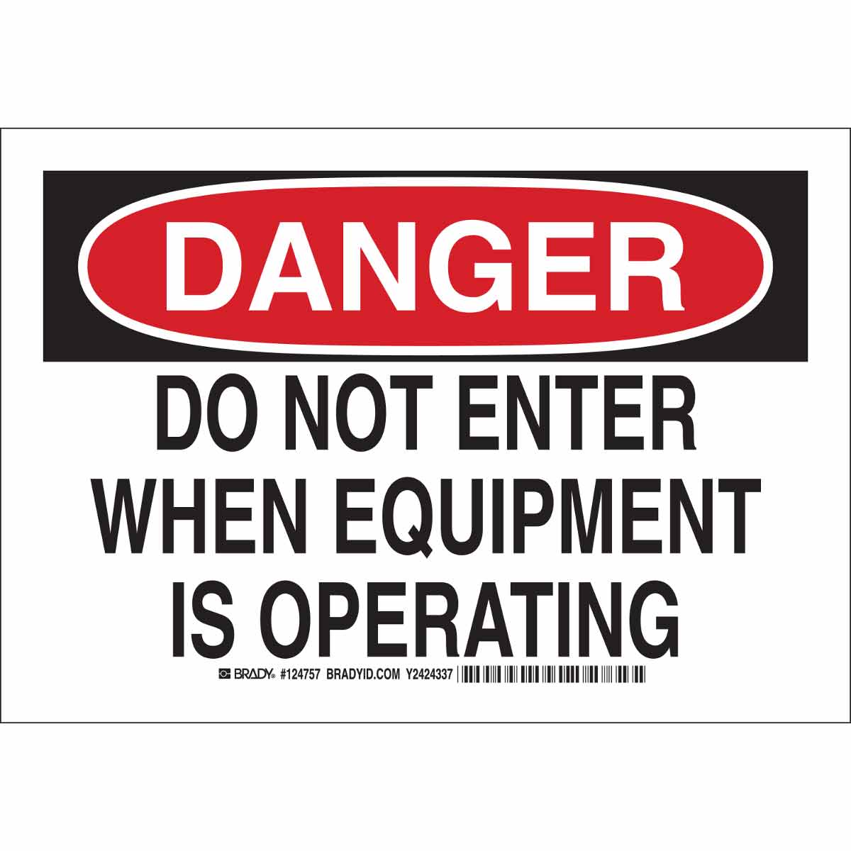 B555 7X10 BLK/RD/WHT DANGER DO NOT