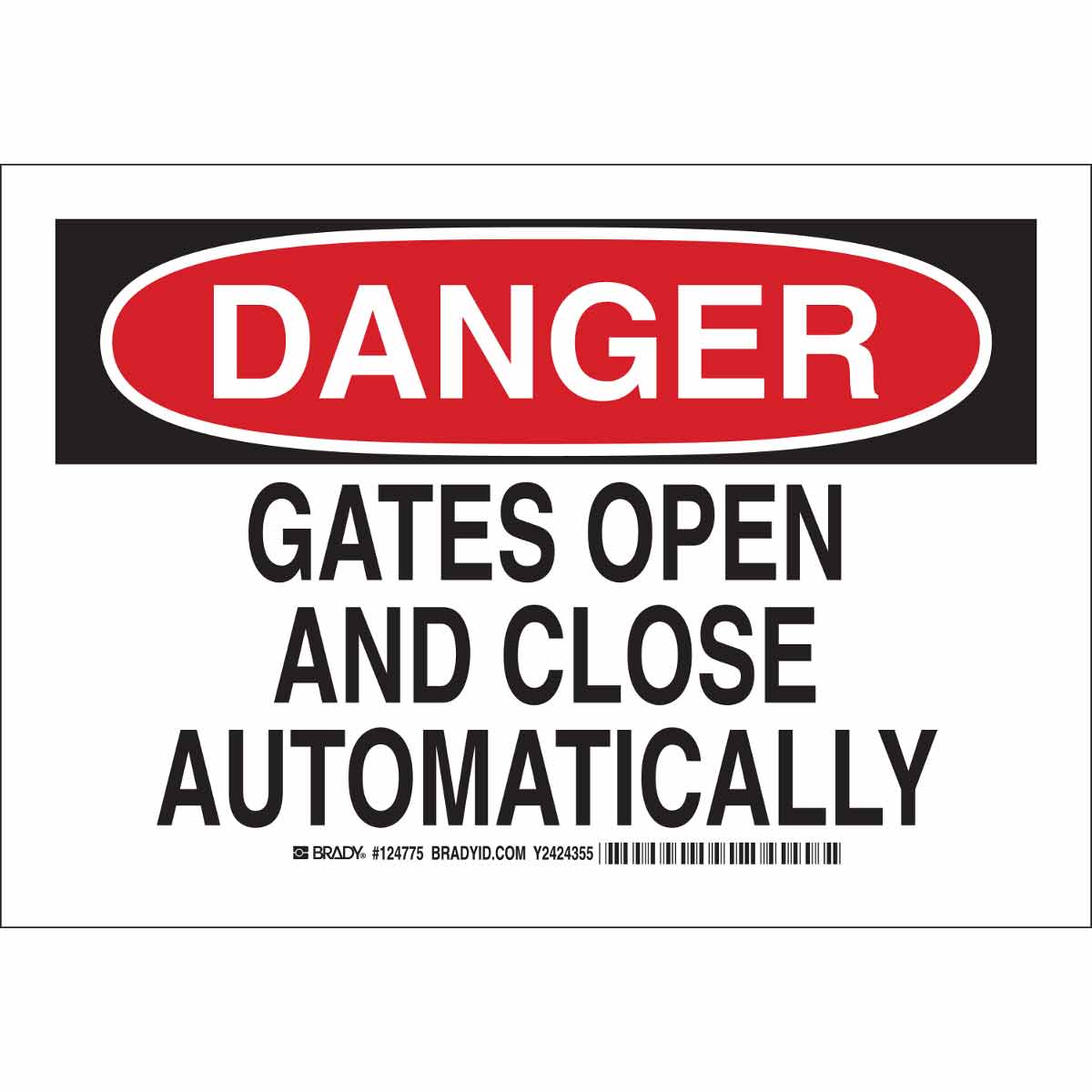 B555 7X10 BLK/RD/WHT DANGER GATES OPEN