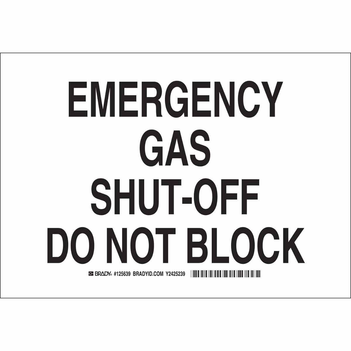 B555 10X14 BLK/WHT EMERGENCY GAS SHUT